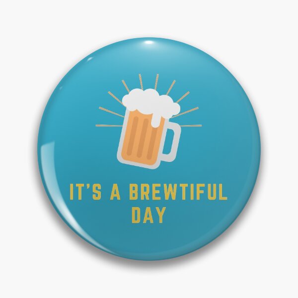 Item preview, It's A Brewtiful Day designed and sold by gemgemshop.