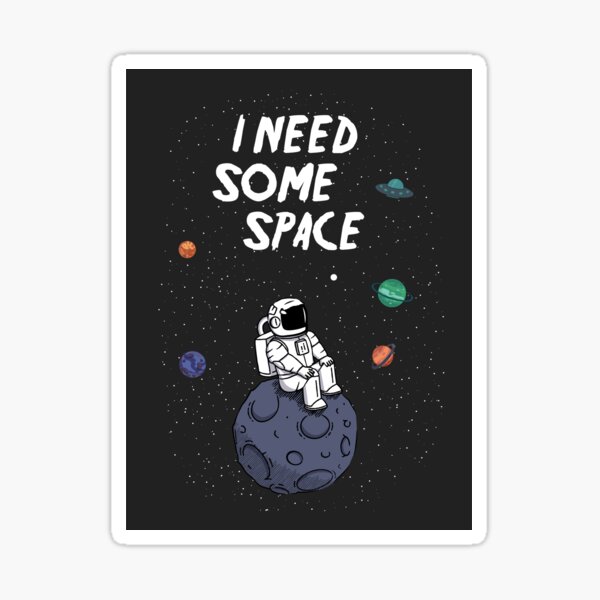 Aperçu de l'œuvre  Mais il y a des moments où vous souhaitez n'avoir personne à proximité de quelques unités astronomiques. créée et vendue par GeekLvl20.