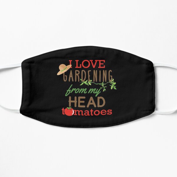 I Love Gardening From My Head Tomatoes Mask