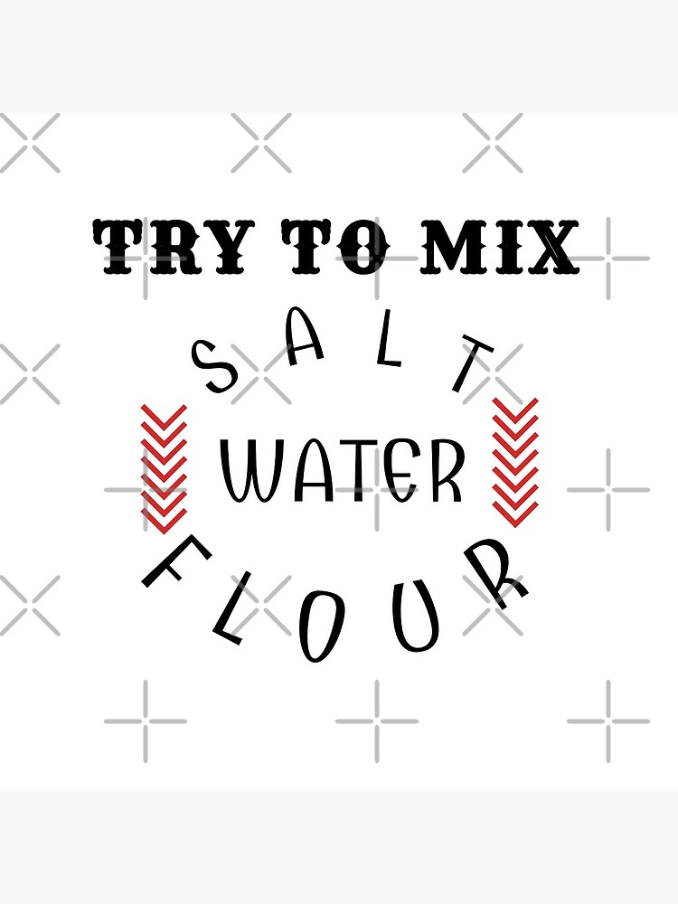 Try to mix salt water flour by CWartDesign