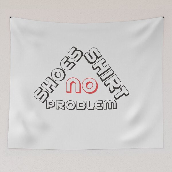 Item preview, No no shoes no problem  designed and sold by Wideworld.