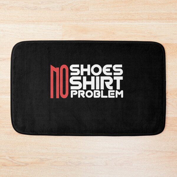 Item preview, No no shoes no problem  designed and sold by Wideworld.