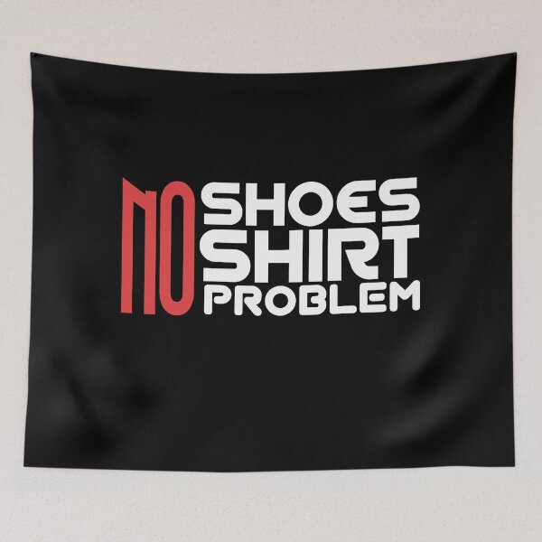 Item preview, No no shoes no problem  designed and sold by Wideworld.