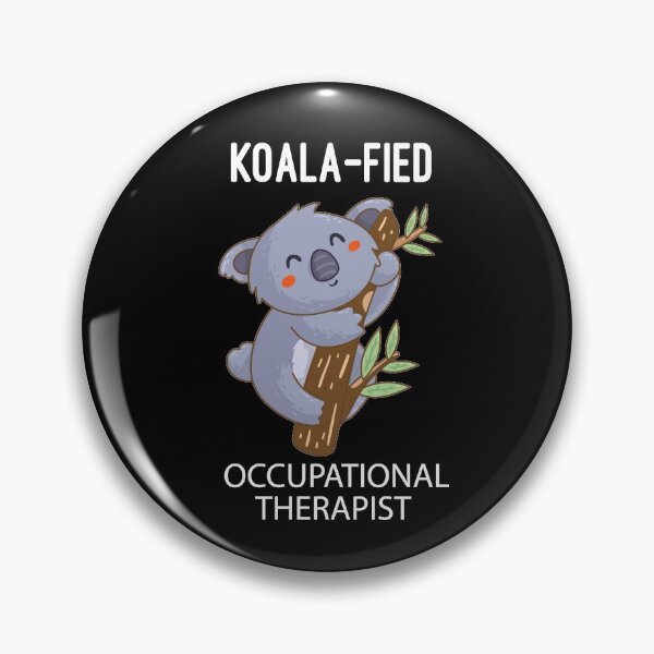 Item preview, Koala-fied Occupational Therapist : Funny Koalafied Occupational Therapist, Occupational Therapy , OT Gift, Occupational Therapy designed and sold by Chamssou.
