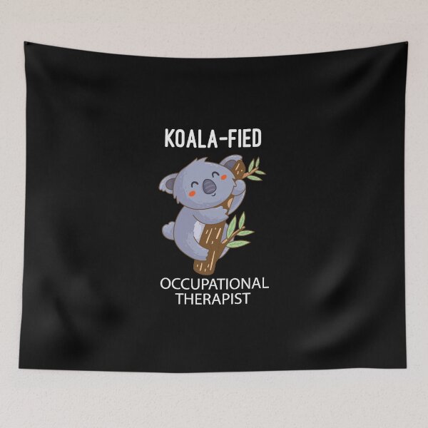 Item preview, Koala-fied Occupational Therapist : Funny Koalafied Occupational Therapist, Occupational Therapy , OT Gift, Occupational Therapy designed and sold by Chamssou.