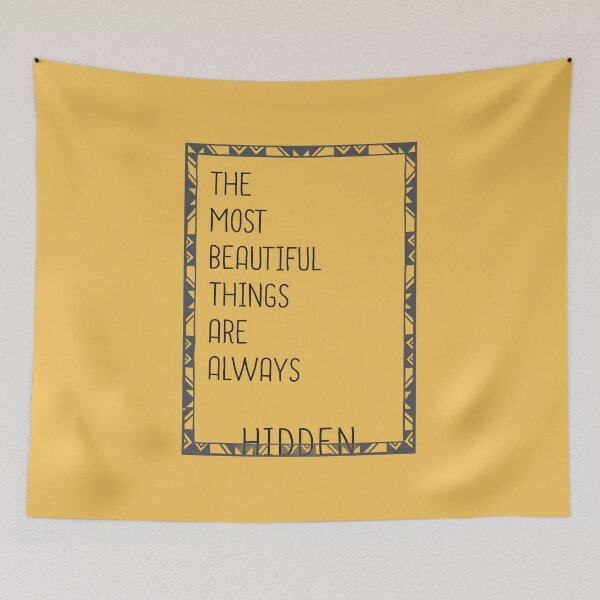 Item preview, The most Beautiful things are always hidden designed and sold by mensijazavcevic.