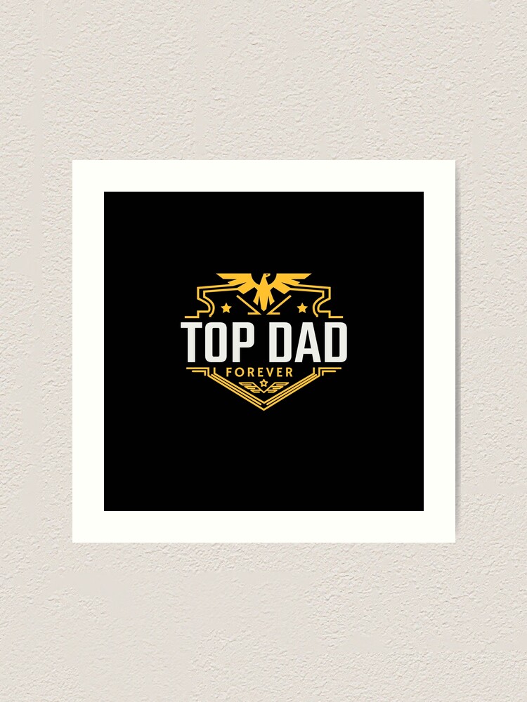 Thumbnail 1 of 3, Art Print, top dad designed and sold by Raeolus.
