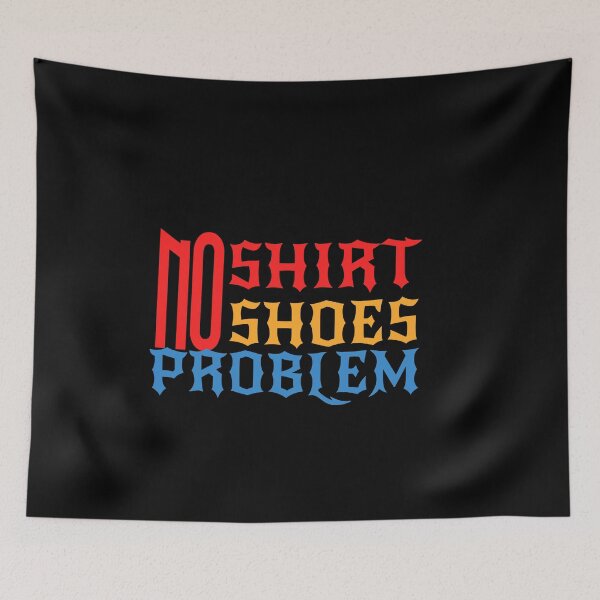 Item preview, Copy of  No no shoes no problem  designed and sold by Wideworld.