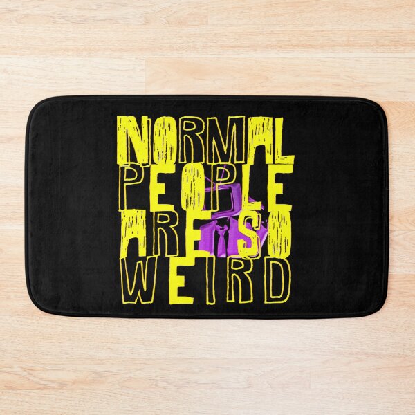 Item preview, Normal People Are So Weird designed and sold by mensijazavcevic.