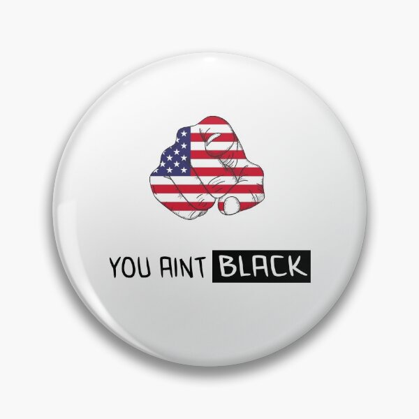 Item preview, you aint black  designed and sold by abdellaoui.