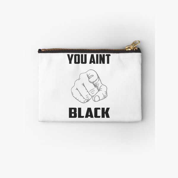 Item preview, you aint black  designed and sold by abdellaoui.
