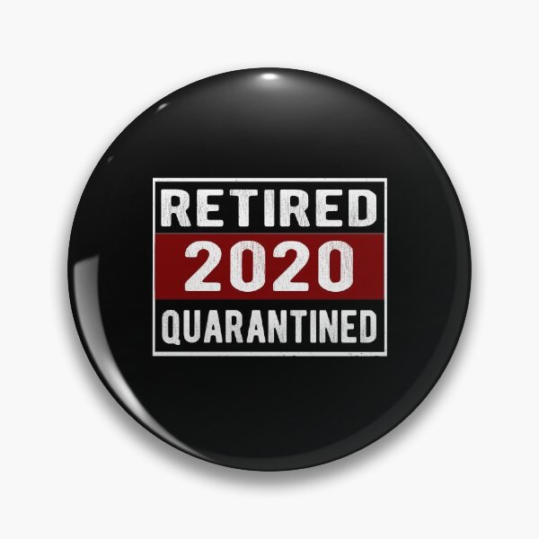 Item preview, Retired 2020 Quarantined Retirement Gift  designed and sold by AnimaLovers.