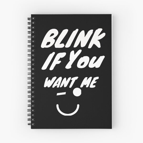 Item preview, Blink if you want me designed and sold by Wideworld.