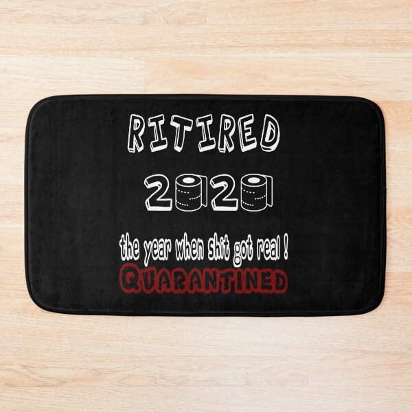 Item preview, Retirado 2020 El año en que Shit Got Real Quarantined Retirement Gift designed and sold by AnimaLovers.