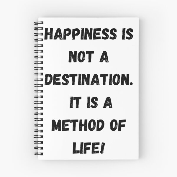 Item preview, Happiness is not a destination.  It is a method of life! designed and sold by cuprum13.