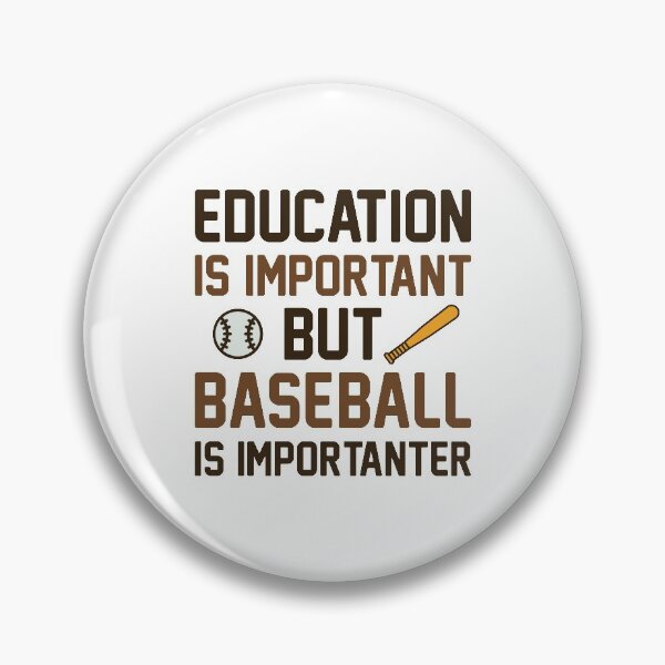 Item preview, Baseball Is Importanter designed and sold by LuckyFoxDesigns.