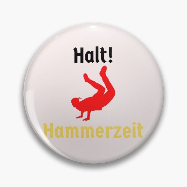 Item preview, Stop Hammer Time Deutsch Halt Hammerzeit German Flag Colours designed and sold by Time4German.