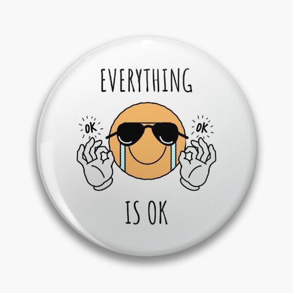 Item preview, Everything Is OK designed and sold by unikologo.