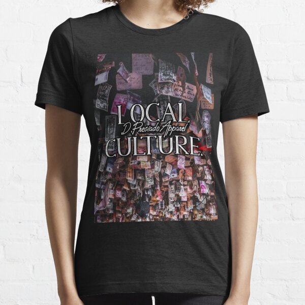 LOCAL CULTURE(FULL PRINT) - D. Preciado Apparel Essential T-Shirt