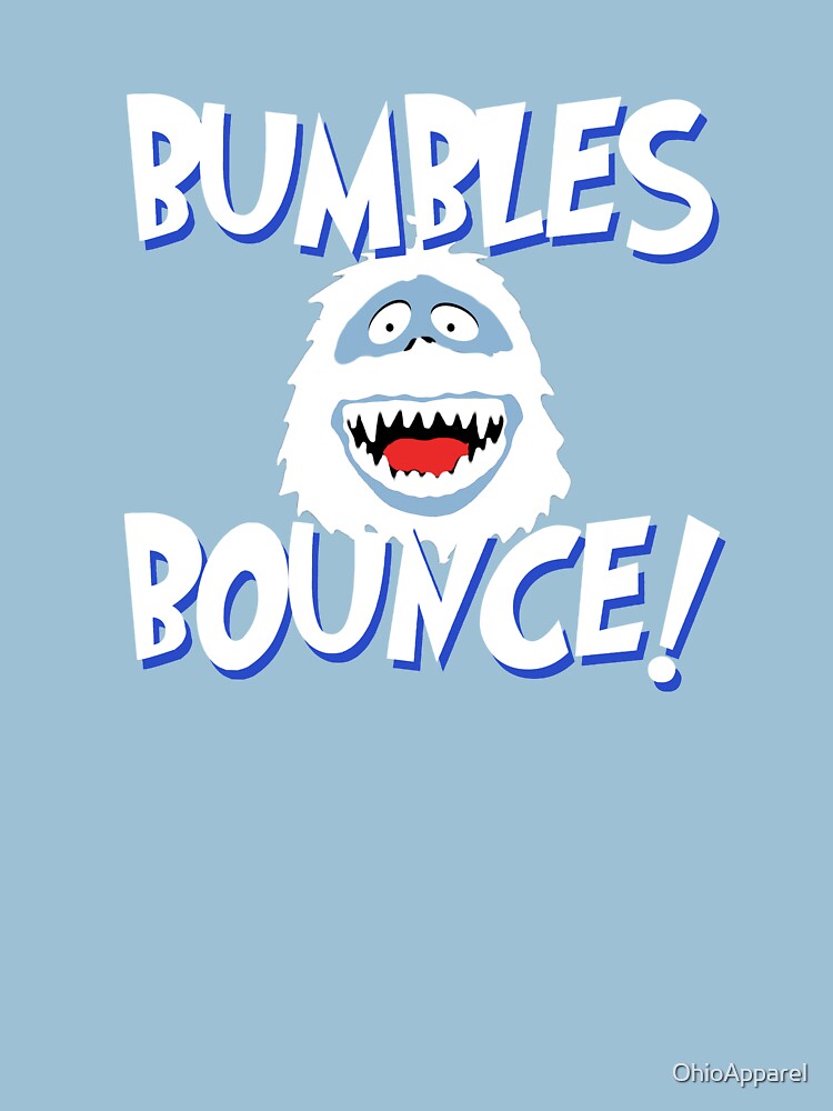 Bumbles Bounce! by OhioApparel