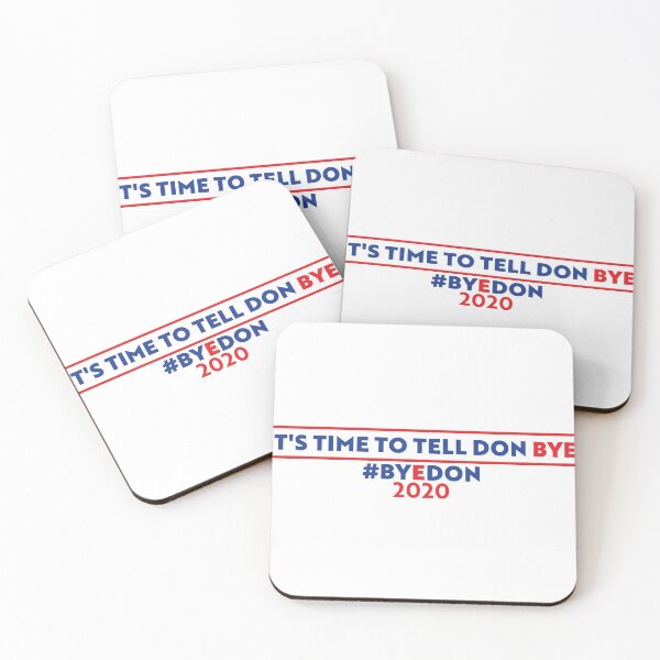 Item preview, BYEDON 2020 It's Time To Tell DONBYE Joe Biden designed and sold by GOGdesigns.