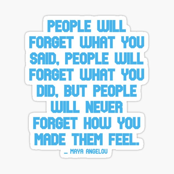 Quote By Maya Angelou Gifts & Merchandise for Sale | Redbubble
