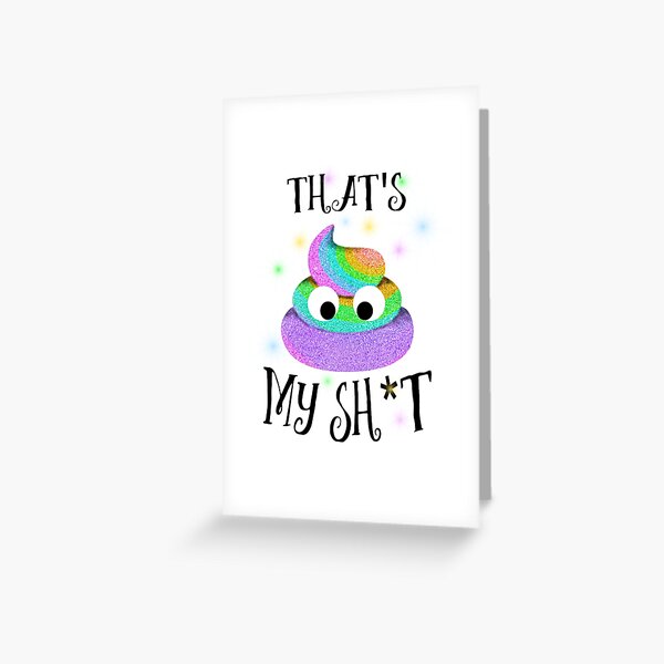 "Rainbow colored glittering pile of poop" Greeting Card by adaba