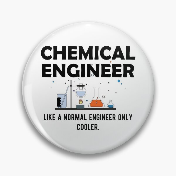 Item preview, Chemical Engineer like a normal engineer only cooler designed and sold by kchappyshop.