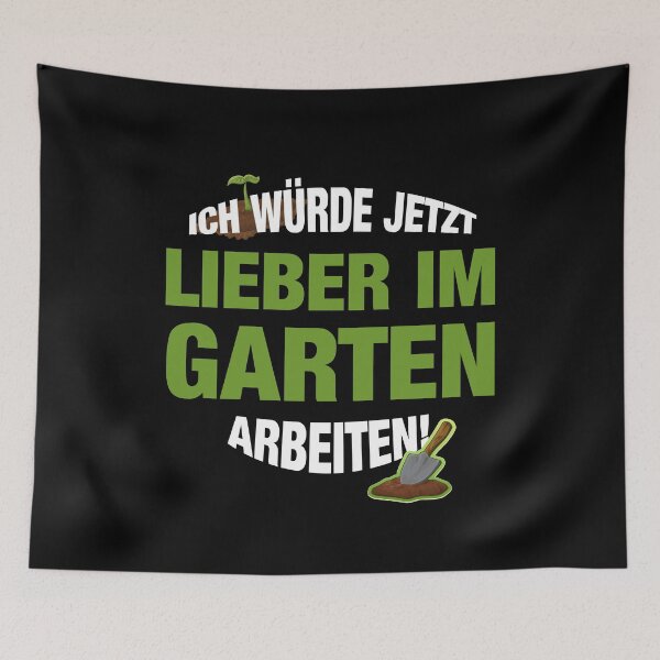 Artikelvorschau, Ich würde lieber im Garten arbeiten - Lustiger Spruch für Gärtner entworfen und verkauft von Lenny Stahl.