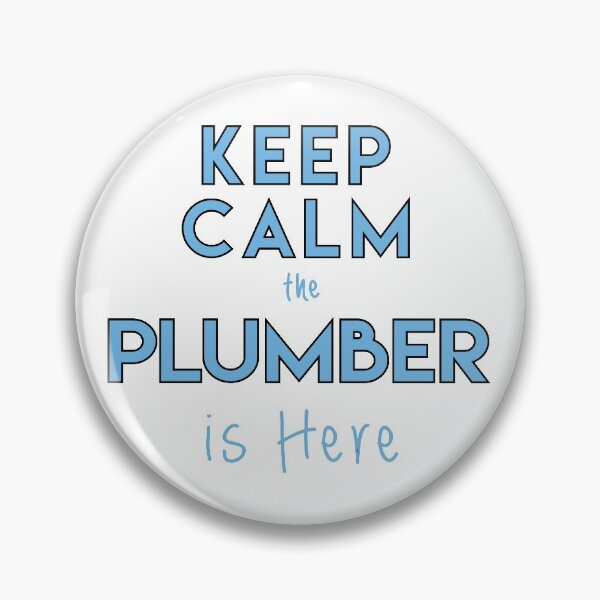Item preview, Keep Calm the Plumber is Here designed and sold by Karen Dayton.