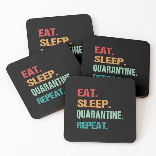 Item preview, Eat Sleep Quarantine Repeat | Quarantined 2020 | Funny Quarantine Gift designed and sold by meedTee.
