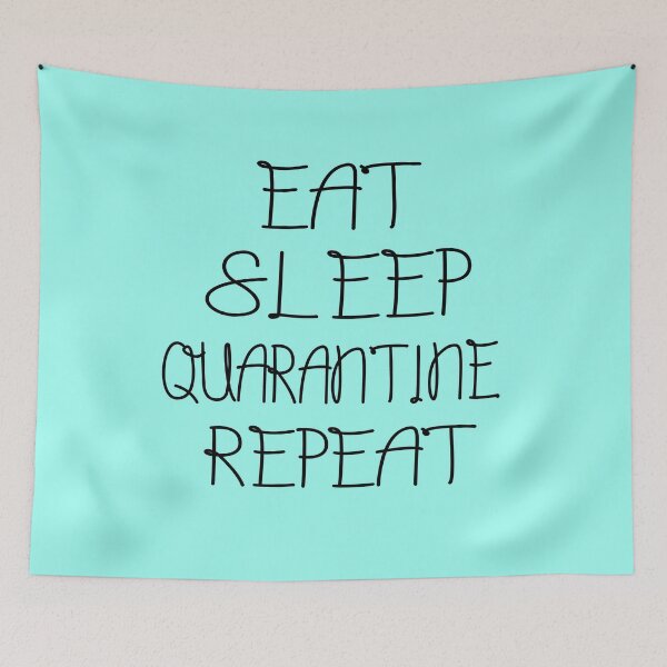 Item preview, Eat Sleep Quarantine Repeat | Funny Quarantine Gift designed and sold by meedTee.