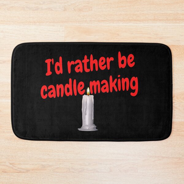 Item preview, I'd rather be candle making designed and sold by Darksun427.