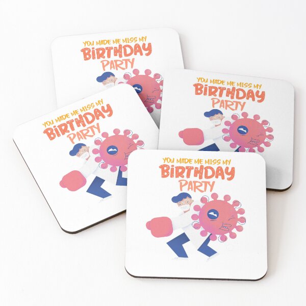 Item preview, You made me Miss my Birthday Party Funny Coronavirus Quote for People in Quarantine Situations designed and sold by Naumovski.