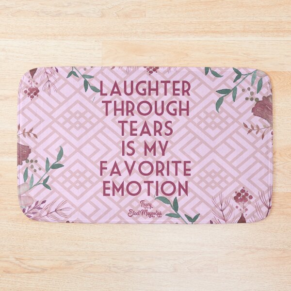Item preview, Steel Magnolias Movie Quote Truvy Laughter Through Tears Is My Favorite Emotion geometric design designed and sold by gunsnhoney.
