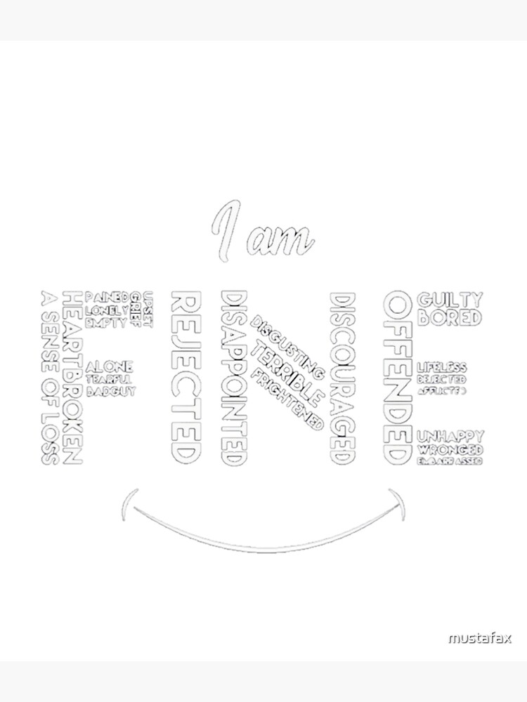 I Am Fine Quotes Airpod Case Greeting Card By Mustafax Redbubble