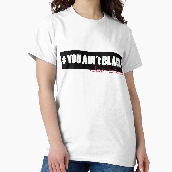 Artikel-Vorschau von SIE SIND NICHT SCHWARZ T-Shirt - Rassistische Joe Biden Shirts - Rassistische Joe T-Shirts, designt und verkauft von OhmyShop.