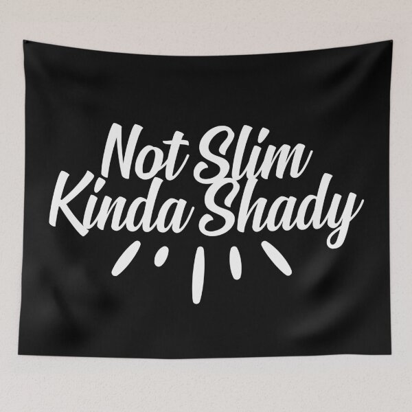 Item preview, Not Slim…Kinda Shady designed and sold by CYGIS STORE.