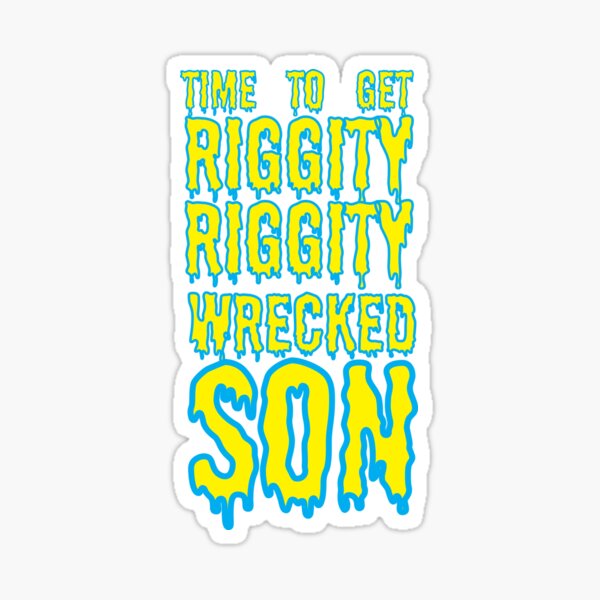 Rick And Morty Quotes Stickers Redbubble