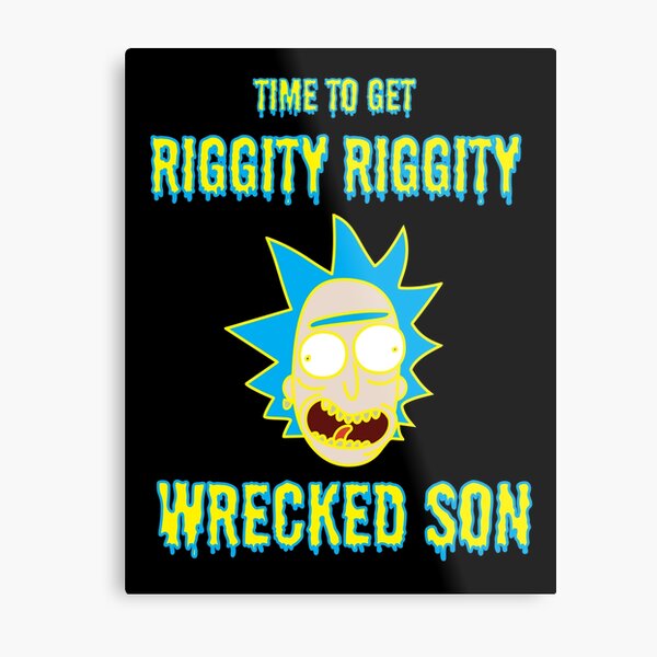 rick and morty quotes metal prints redbubble redbubble