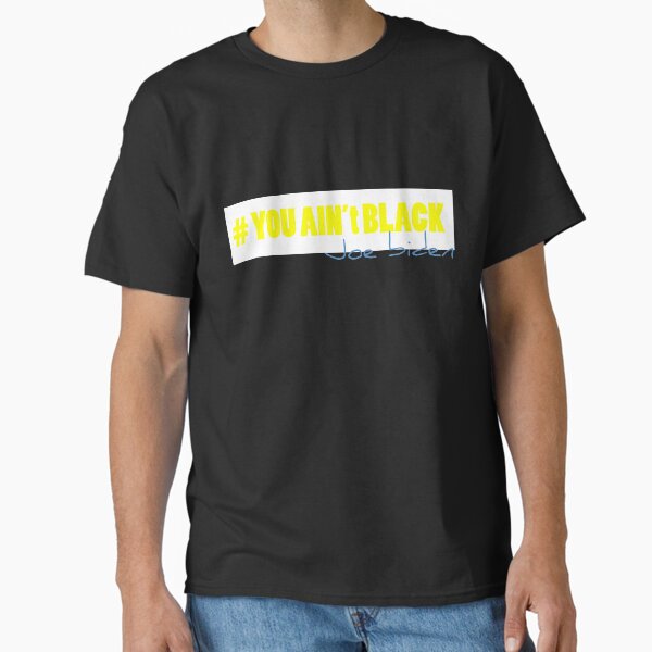 Artikel-Vorschau von SIE SIND NICHT SCHWARZ T-Shirt - Rassistische Joe Biden Shirts - Rassistische Joe T-Shirts, designt und verkauft von OhmyShop.