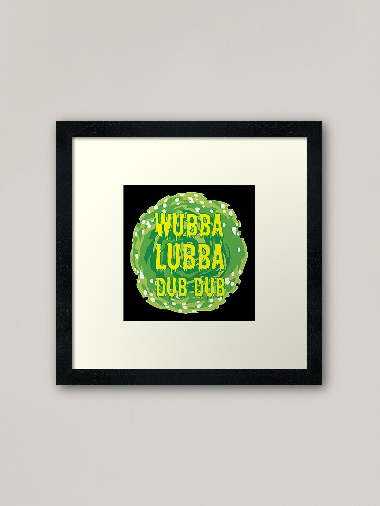 Alternate view of Wubba Lubba Dub Dub Framed Art Print