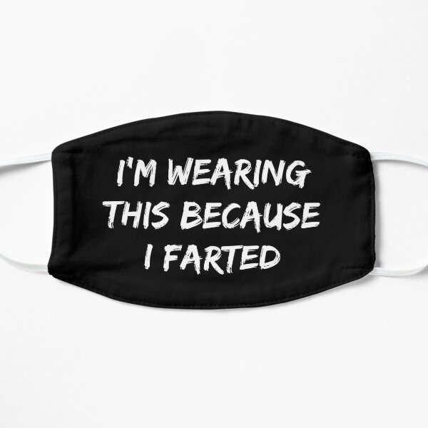 Funny Farts Fart Jokes Farter Covid Masks Farting  Flat Mask