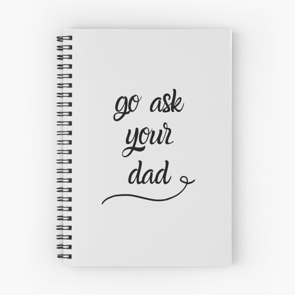 Item preview, Go Ask Your Dad designed and sold by B3N-arts.
