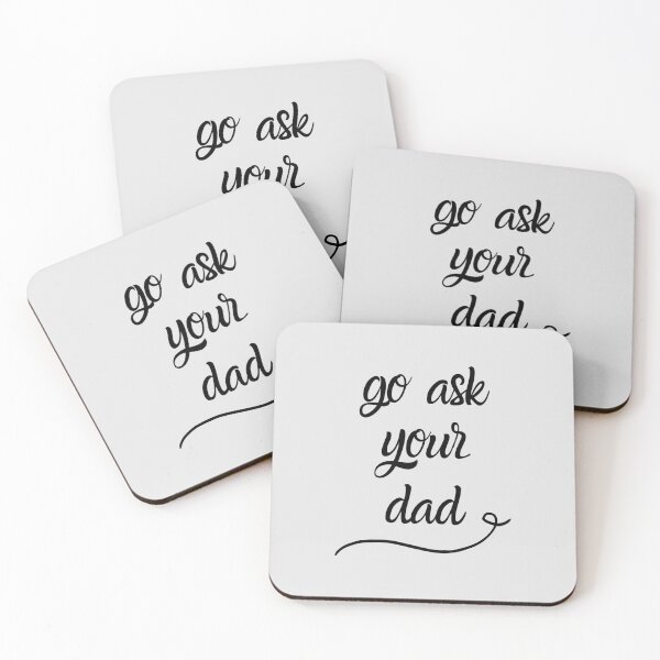 Item preview, Go Ask Your Dad designed and sold by B3N-arts.