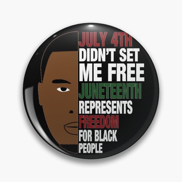 Item preview, Juneteenth Black Man July 4th Didn't Set Me Free designed and sold by blackartmatters.