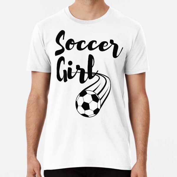 Soccer Girl Probs Shirts