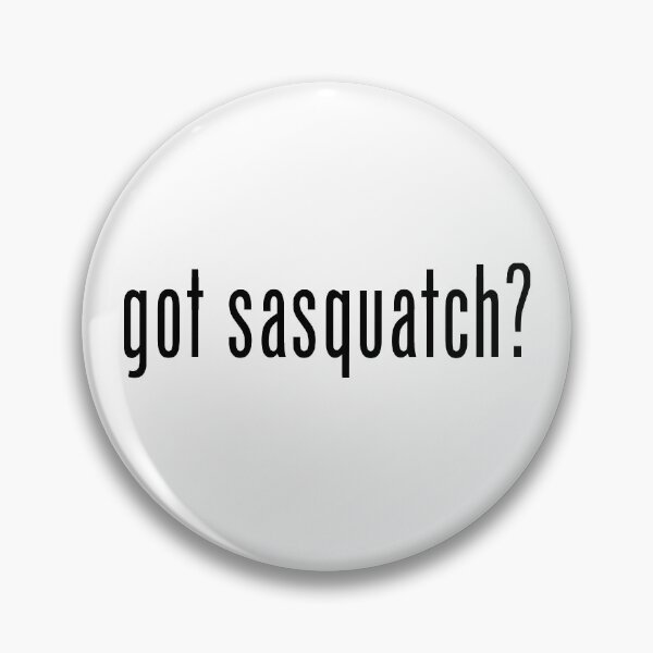 Item preview, Got Sasquatch? designed and sold by CKastellanos.