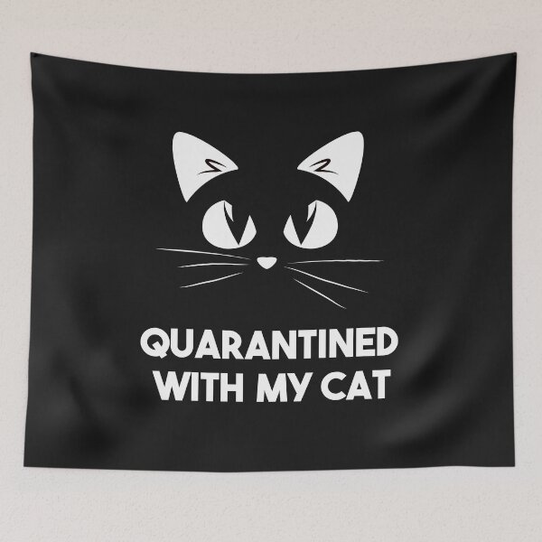 Item preview, Quarantined with my cat designed and sold by GOGdesigns.