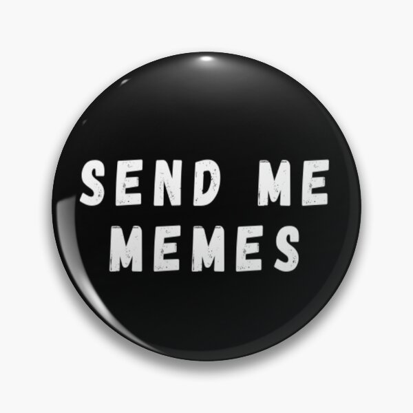 Item preview, Send Me Memes designed and sold by CatMonkStudios.